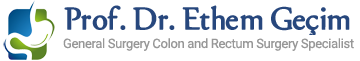 Prof. Dr. Ethem Geçim- Genel Cerrahi Kolon ve Rektum Cerrahisi Uzmanı